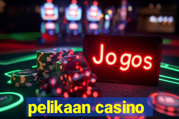 pelikaan casino