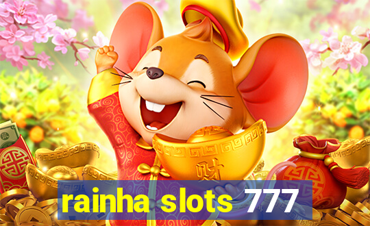 rainha slots 777