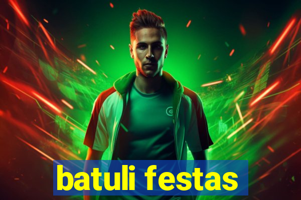 batuli festas