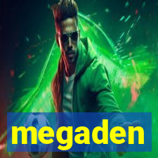 megaden