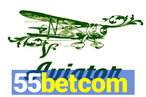 55betcom