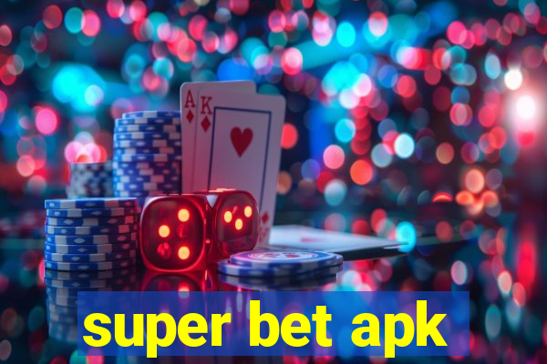 super bet apk