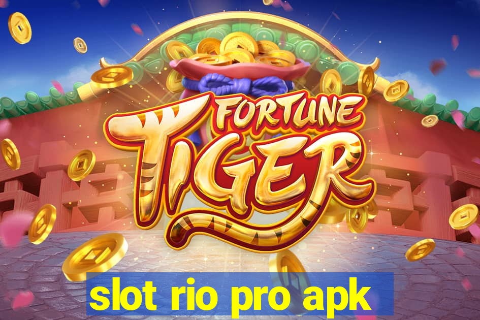 slot rio pro apk