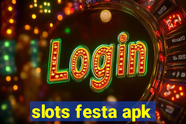 slots festa apk