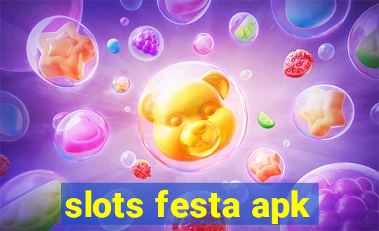 slots festa apk