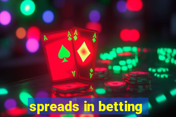 spreads in betting