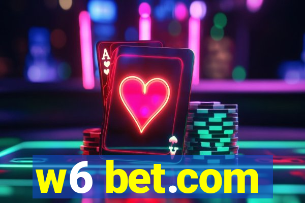 w6 bet.com