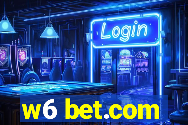 w6 bet.com