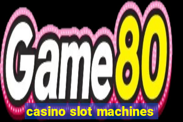 casino slot machines