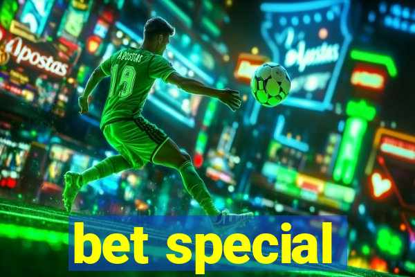 bet special