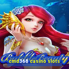 cmd368 casino slots