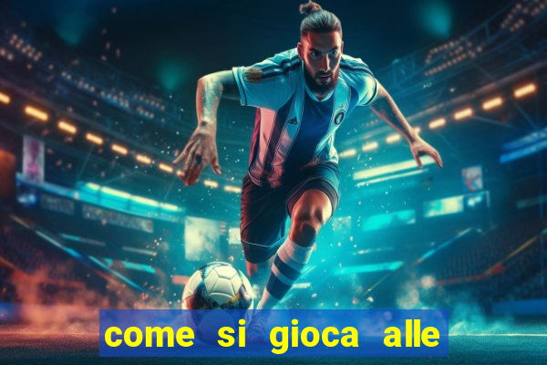 come si gioca alle slot machine online