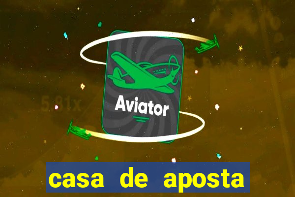 casa de aposta para menor