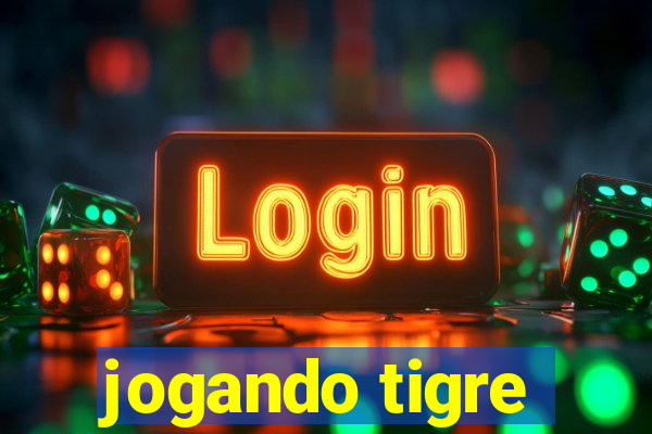 jogando tigre