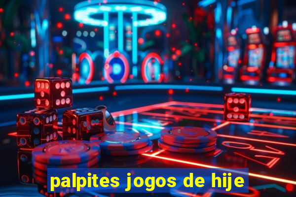 palpites jogos de hije