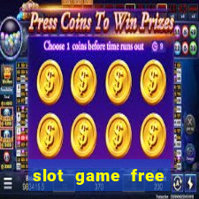 slot game free credit no deposit