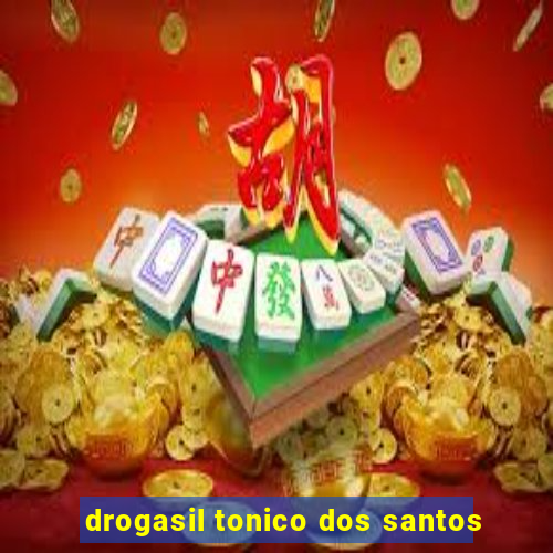 drogasil tonico dos santos