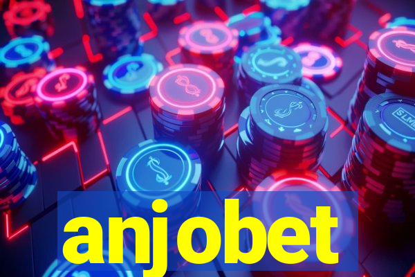 anjobet