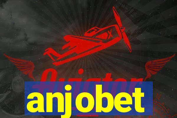 anjobet