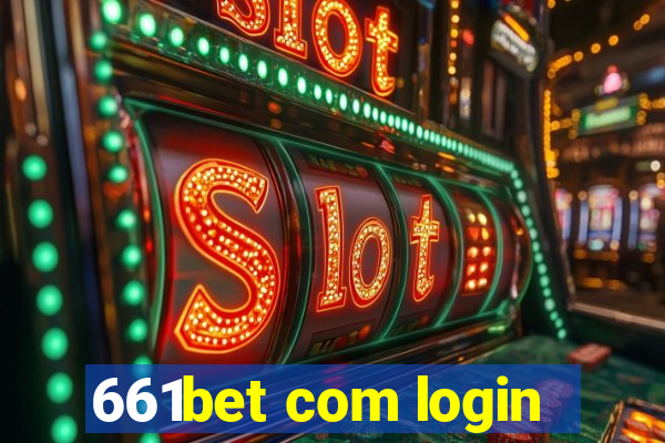 661bet com login