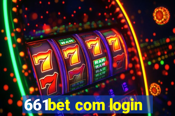 661bet com login