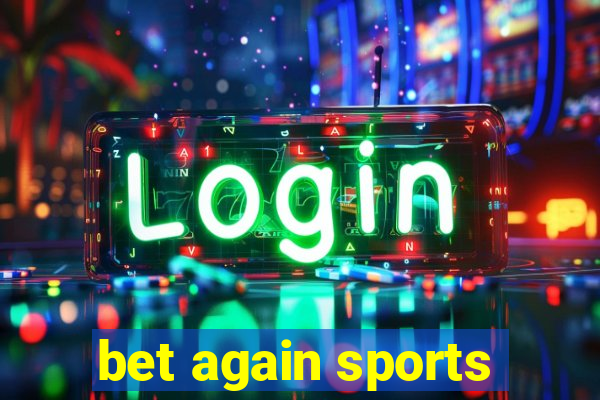 bet again sports