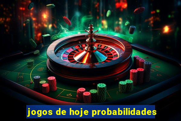 jogos de hoje probabilidades