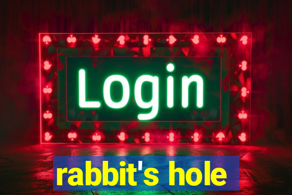 rabbit's hole