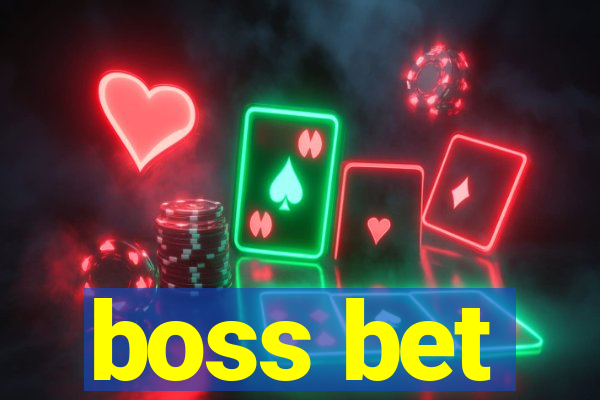 boss bet