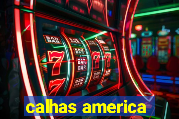 calhas america