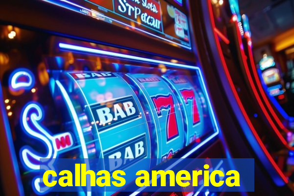 calhas america