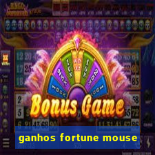 ganhos fortune mouse