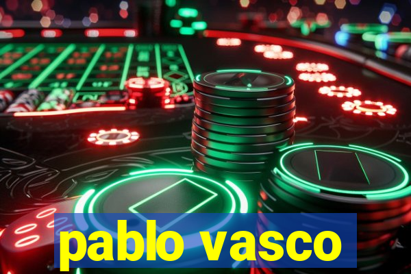 pablo vasco