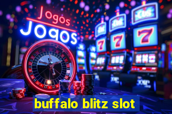 buffalo blitz slot