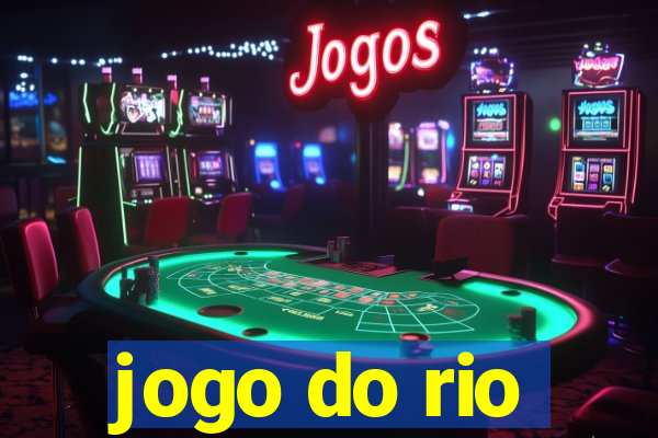 jogo do rio