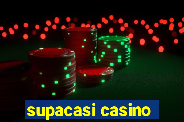 supacasi casino