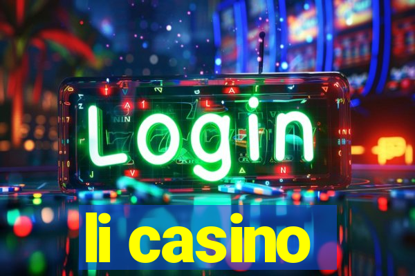 li casino