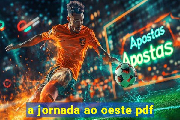 a jornada ao oeste pdf