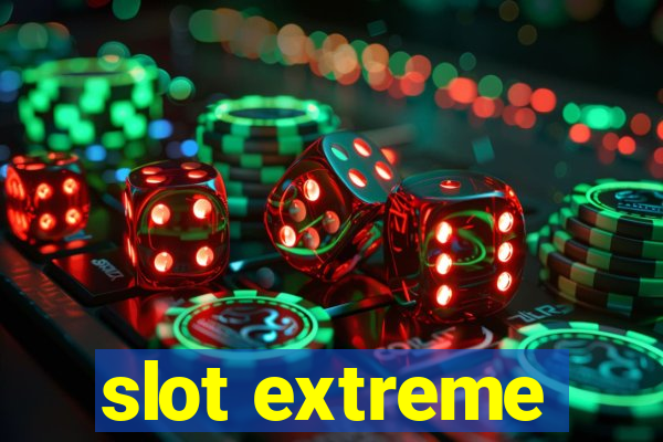 slot extreme