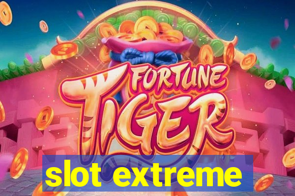 slot extreme