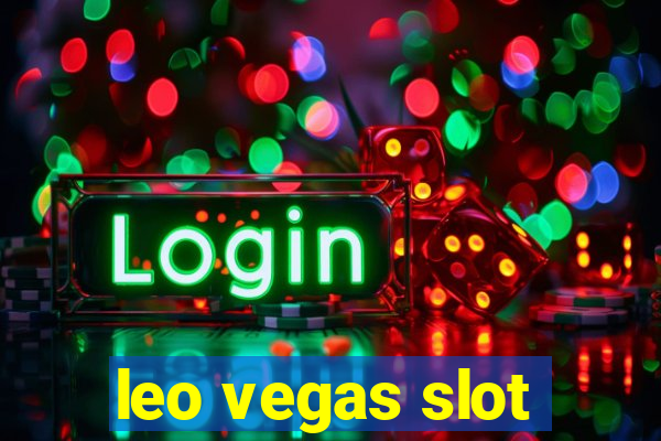 leo vegas slot