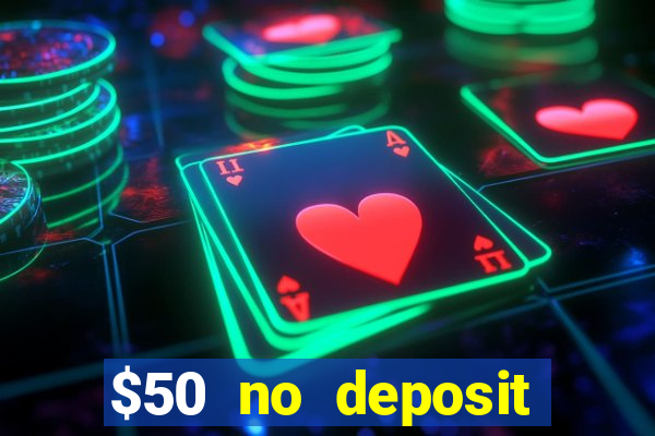 $50 no deposit mobile casino