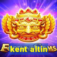 kent altin