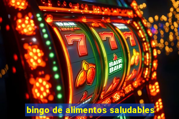 bingo de alimentos saludables