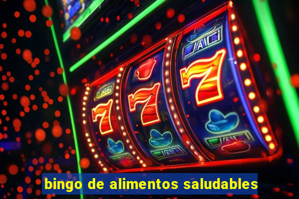 bingo de alimentos saludables