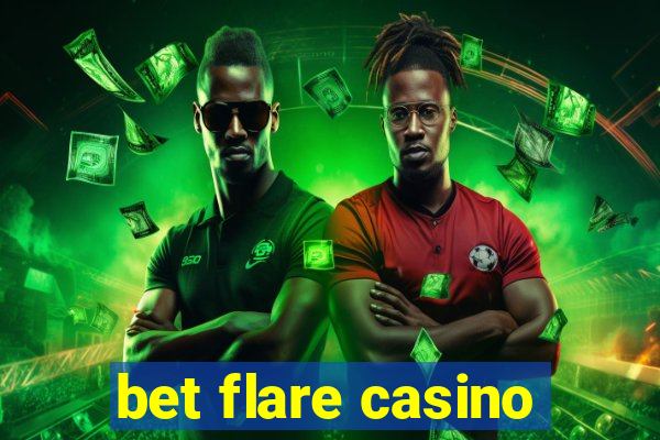 bet flare casino