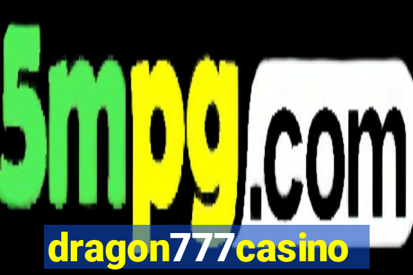 dragon777casino