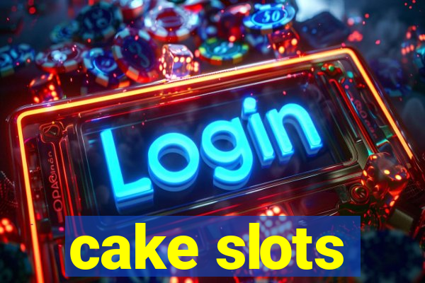 cake slots