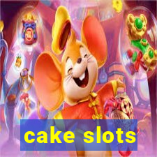 cake slots