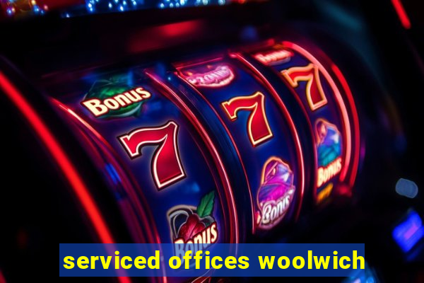 serviced offices woolwich